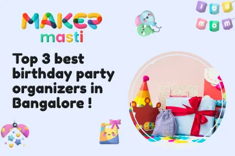 Illustration for Top 3 best birthday party organizers in Bangalore – An Ultimate Guide